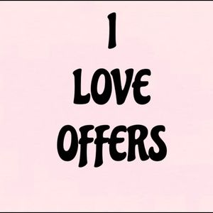 I love all offers & will either accept or counter